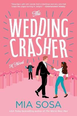 Mia Sosa: Wedding Crasher (2022, HarperCollins Publishers)