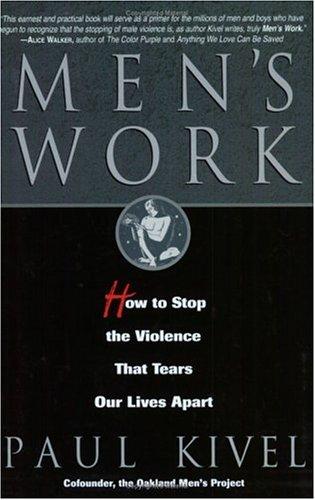 Paul Kivel: Men's Work (Paperback, 1998, Hazelden)