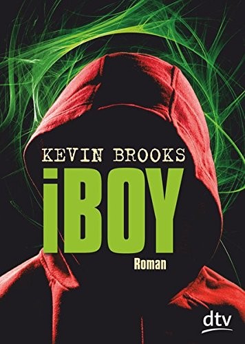 Kevin Brooks: iBoy (Paperback, 2013, dtv Verlagsgesellschaft)