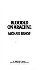 Michael Bishop: Blooded on Arachne (1983)