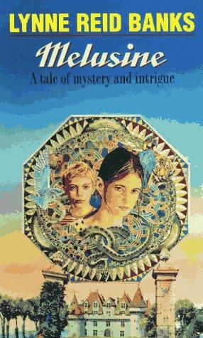 Lynne Reid Banks: Melusine (1997, Avon Books)