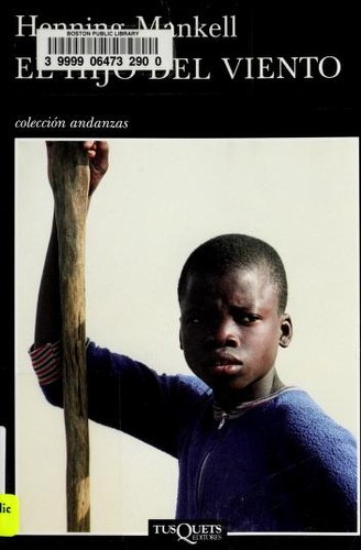 Henning Mankell: El hijo del viento (Spanish language, 2009, Tusquets Editores)