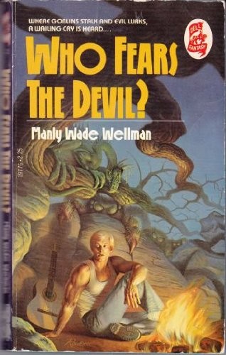 Manly Wade Wellman: Who Fears the Devil (1980, Dell Publishing)