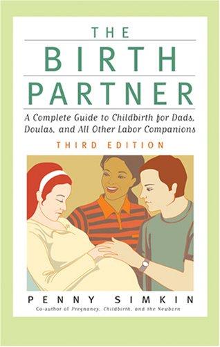 Penny Simkin: The Birth Partner (Paperback, 2007, Harvard Common Press)