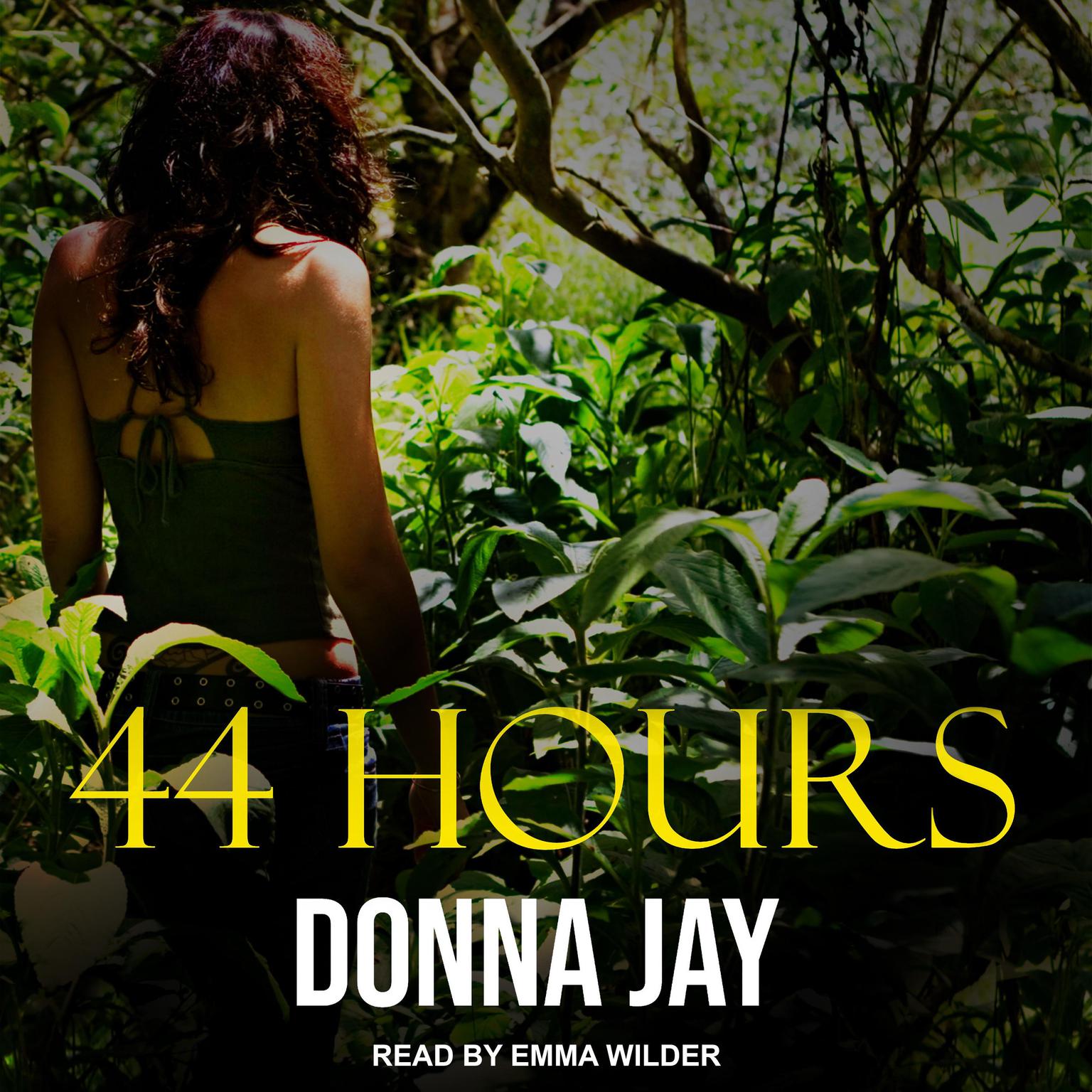 Donna Jay: 44 Hours (2020, Independently Published)