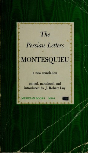 Montesquieu: The Persian letters. (1961, Meridian Books)