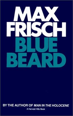 Max Frisch: Bluebeard (1984, Harvest/HBJ Book)