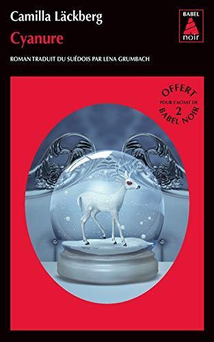 Camilla Läckberg: Cyanure (French language, 2013, Actes Sud)
