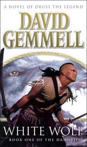 David Gemmell: White Wolf (Paperback, 2004, CORGI BOOKS (TWLD))