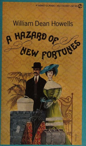 William Dean Howells: A hazard of new fortunes (1980, New American Library)