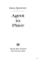 Helen MacInnes: Agent in place (1976, Harcourt Brace Jovanovich)