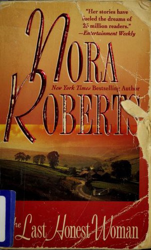 Nora Roberts: The Last Honest Woman (Paperback, 1995, Mira)