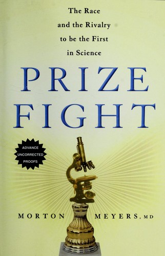 Morton A. Meyers: Prize fight (2012, Palgrave Macmillan)