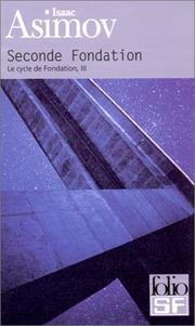 Isaac Asimov: Le Cycle de Fondation, tome 3 (French language, 2006, Éditions Gallimard)
