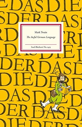 Mark Twain: The Awful German Language (Hardcover, 2016, Insel Verlag GmbH)