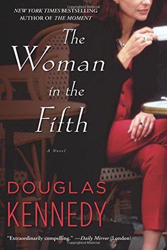 Douglas Kennedy: The woman in the fifth (2011)
