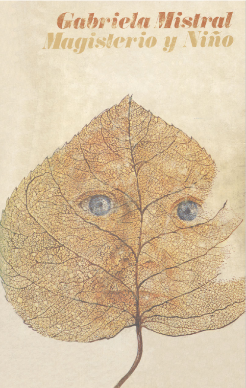 Gabriela Mistral, Roque Esteban Scarpa: Magisterio y niño (Paperback, Español language, 1979, Editorial Andrés Bello)