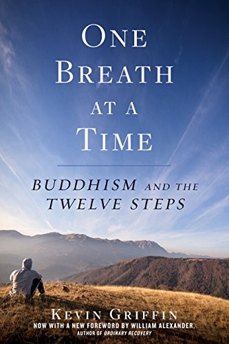 Kevin Griffin: One Breath at a Time (Paperback, 2018, Rodale Books)