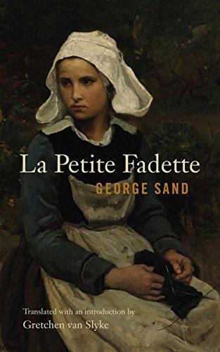 George Sand: Petite Fadette (2017, Penn State University Press)
