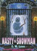 Ellen Leroe: Nasty the snowman (1996, Hyperion)