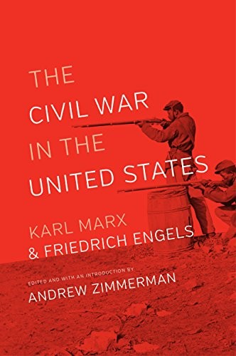 Karl Marx, Friedrich Engels: The Civil War in the United States (Paperback, 2016, Intl Pub Co Inc)