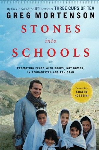 Greg Mortenson: Stones into schools (2009, Viking)