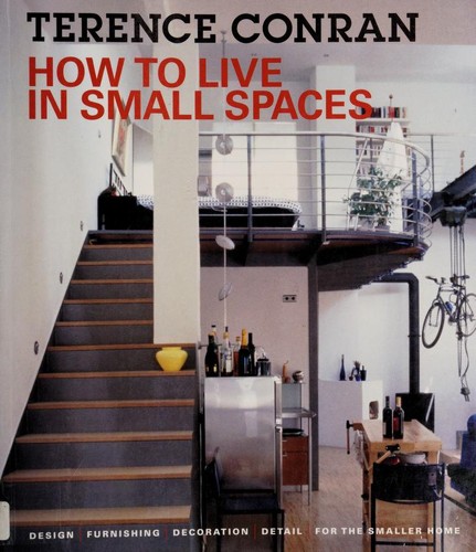 Terence Conran: How to Live in Small Spaces (Paperback, 2007, Firefly Books)