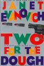 Janet Evanovich, C. J. Critt: Two for the Dough (AudiobookFormat, 2006, Borders)