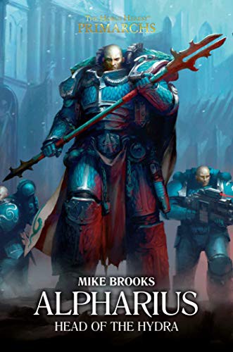 Mike Brooks: Alpharius (Hardcover, 2021, Games Workshop)