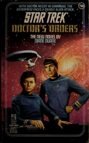 Diane Duane: Doctor's Orders (Paperback, 1990, Star Trek)