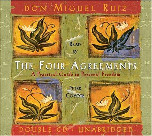 Miguel Ruiz: The Four Agreements (AudiobookFormat, 2003, Amber-Allen Publishing)