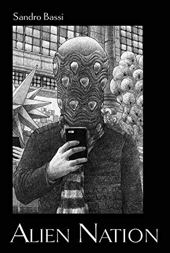 Sandro Bassi: Alien Nation (Hardcover, 2021, Levine Querido)