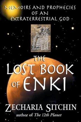 Zecharia Sitchin: The Lost Book of Enki (Paperback, 2004, Bear & Company)