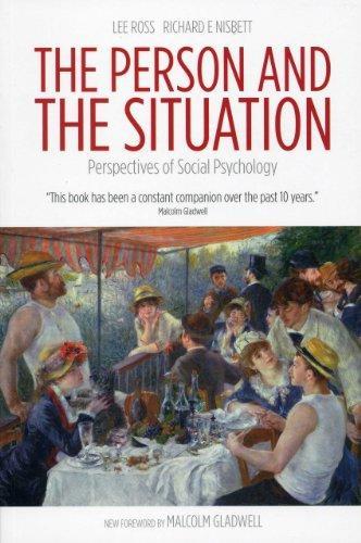 Lee Ross, Richard E. Nisbett: The Person and the Situation (2011)