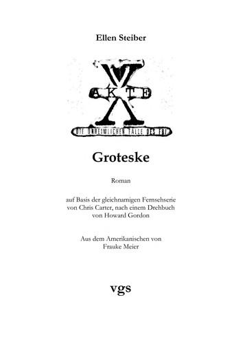 Ellen Steiber: Akte-X-Novel - die unheimlichen Fa lle des FBI (German language, 1998, Vgs-Verl.-ges.)