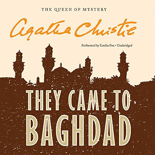 Agatha Christie, Emilia Fox: They Came to Baghdad Lib/E (AudiobookFormat, 2016, Harpercollins, HarperCollins)