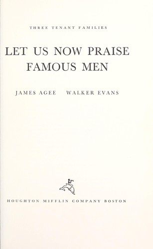 James Agee, Walker Evans: Let Us Now Praise Famous Men (1973, Houghton Mifflin Company)