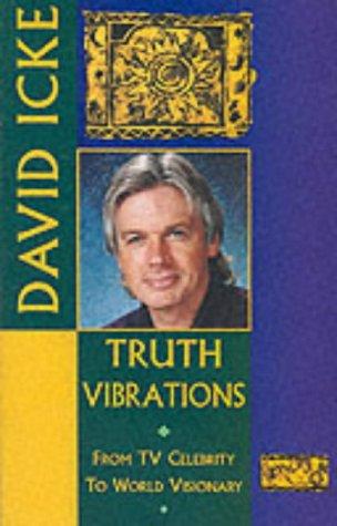 David Icke: Truth Vibrations (Paperback, 1994, Gateway)