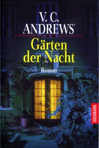 V. C. Andrews: Gärten der Nacht. Roman. (Paperback, 1988, Goldmann)