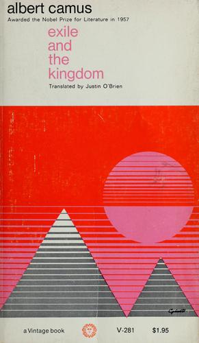 Albert Camus: Exile and the Kingdom (1957, Vintage Books, Random House)