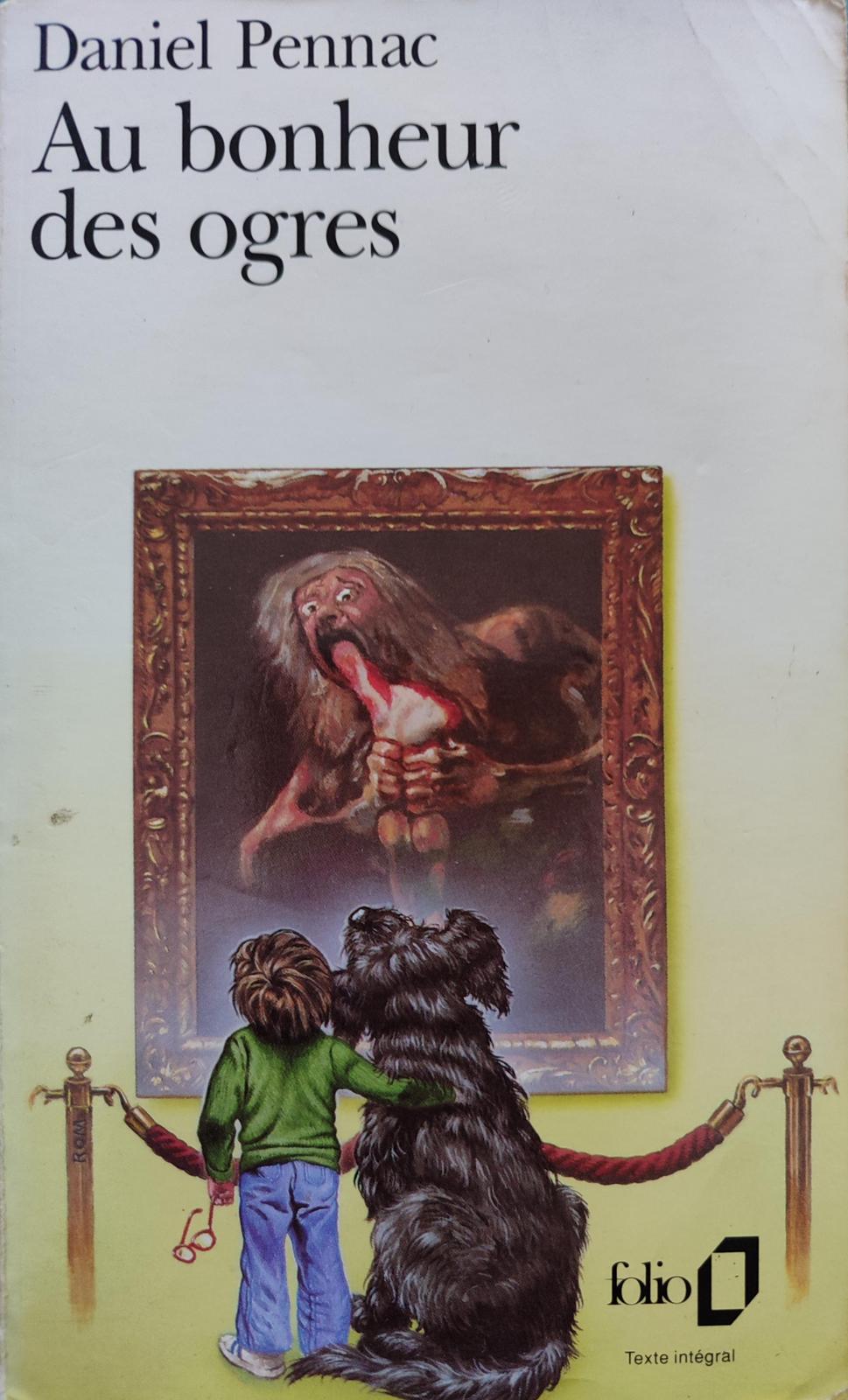 Daniel Pennac: Au bonheur des ogres (French language, Éditions Gallimard)