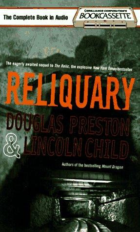 Douglas Preston, Lincoln Child: Reliquary (Bookcassette(r) Edition) (AudiobookFormat, Bookcassette)