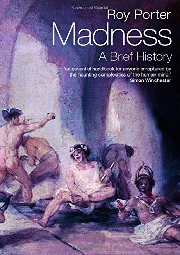 Porter, Roy: Madness (2003)