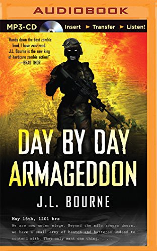 Jay Snyder, J. L. Bourne: Day by Day Armageddon (AudiobookFormat, 2015, Brilliance Audio)