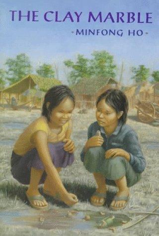 Minfong Ho: The clay marble (1991, Farrar, Straus, Giroux)