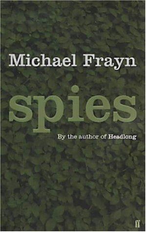 Michael Frayn: Spies