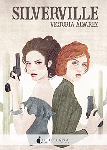 Victoria Álvarez: Silverville (Paperback, 2018, Nocturna Ediciones)