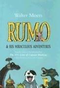 Walter Moers: Rumo & his miraculous adventures (Hardcover, 2006, The Overlook Press)