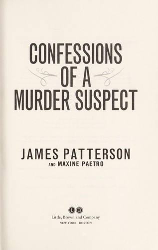 James Patterson: Confessions of a murder suspect (2013)