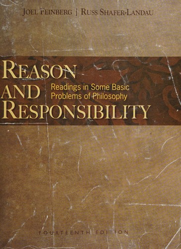 Joel Feinberg, Russ Shafer-Landau: Reason and Responsibility (2010, Wadsworth)